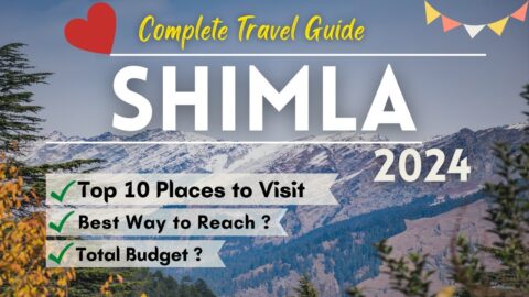 Shimla Tour Plan | Shimla Tourist Places | Shimla Tour Budget | Shimla Himachal | Shimla Tour Guide